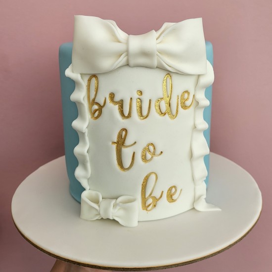 "bride to be" cake